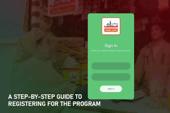 A visual guide showcasing the registration process for the Punjab Ehsaas Rashan Riayat Program